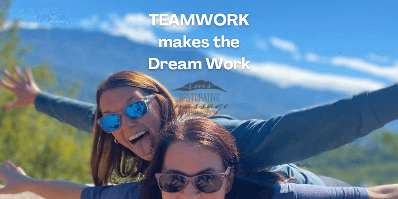 Teamwork makes the Dream Work